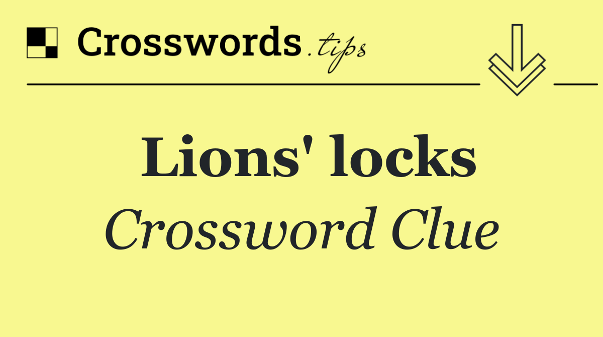 Lions' locks