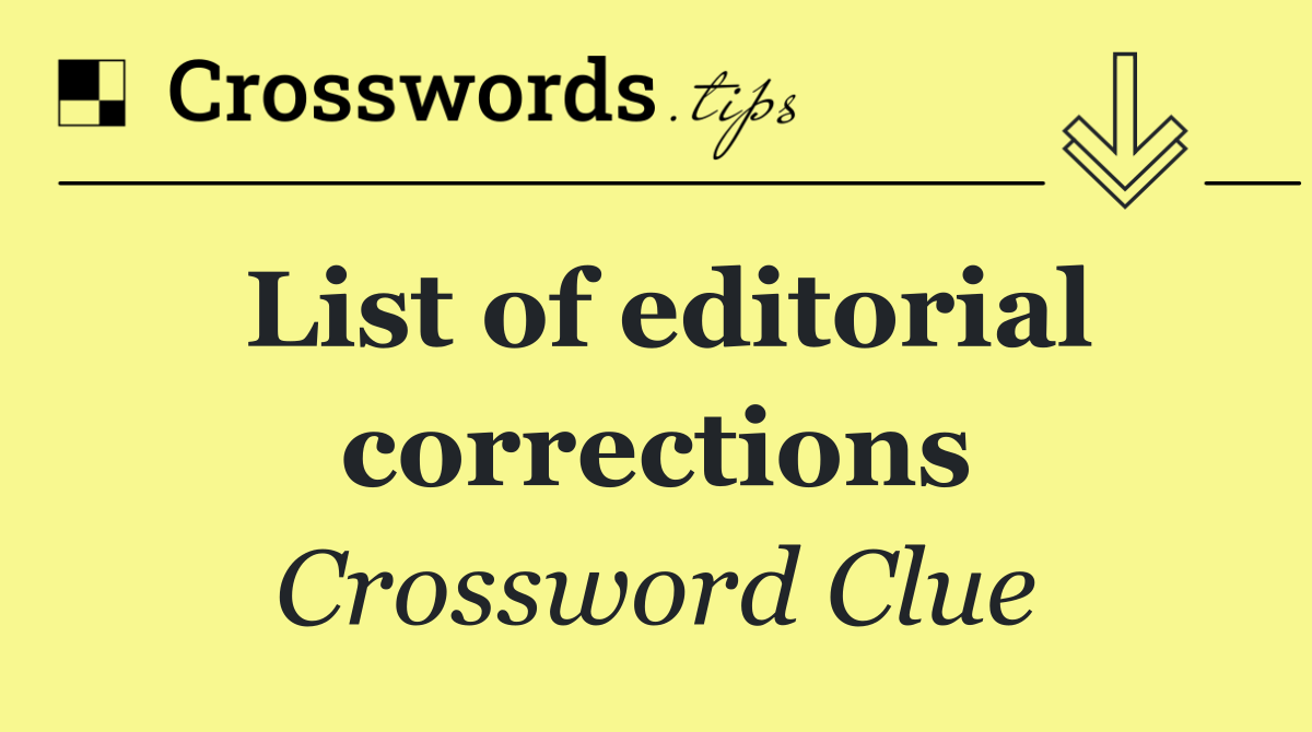 List of editorial corrections