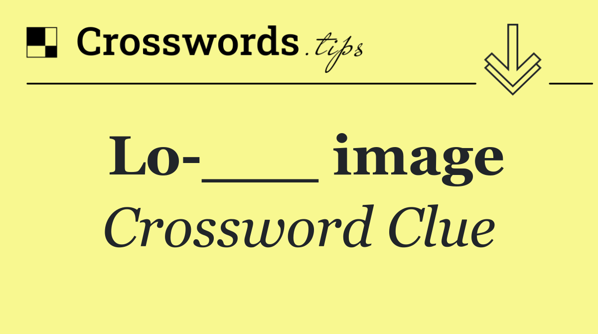 Lo ___ image
