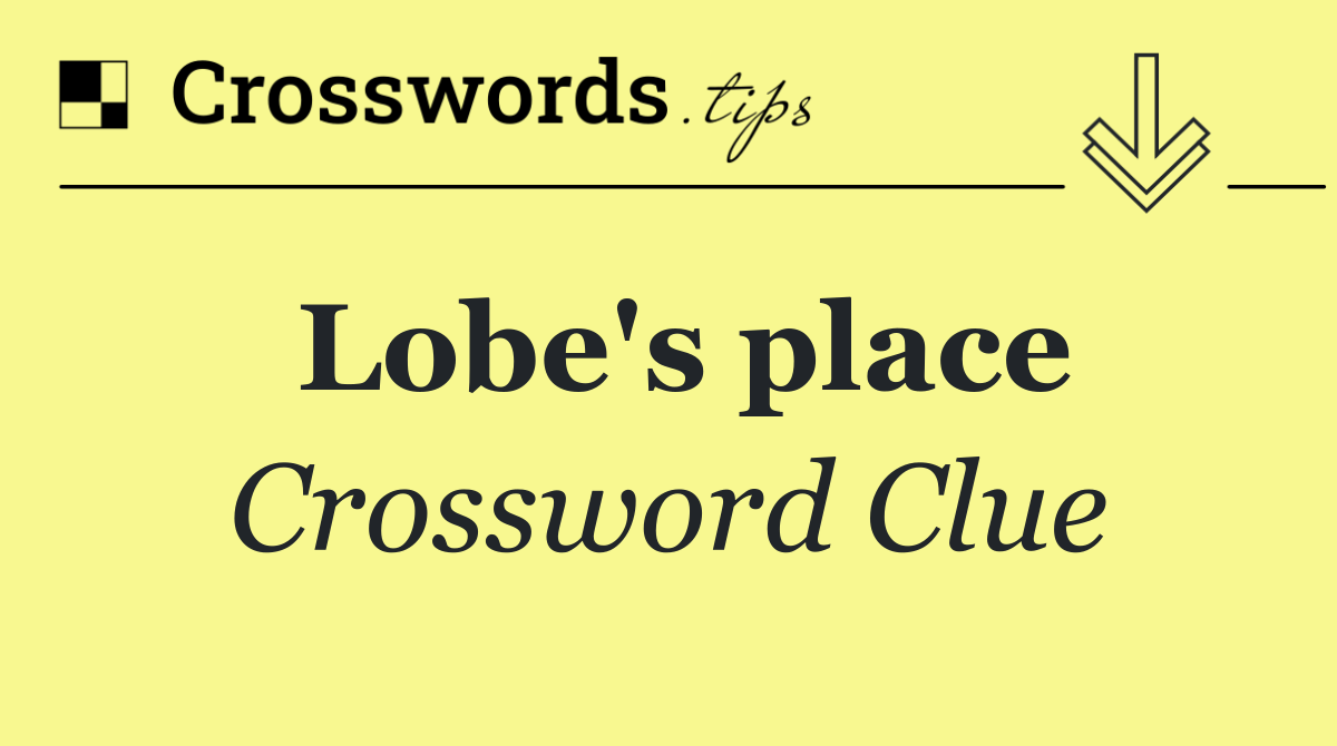 Lobe's place