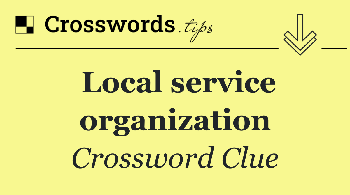 Local service organization