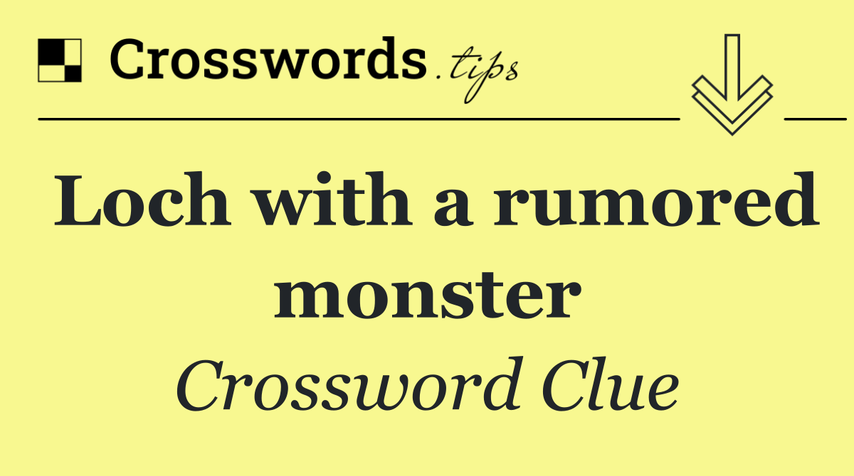 Loch with a rumored monster