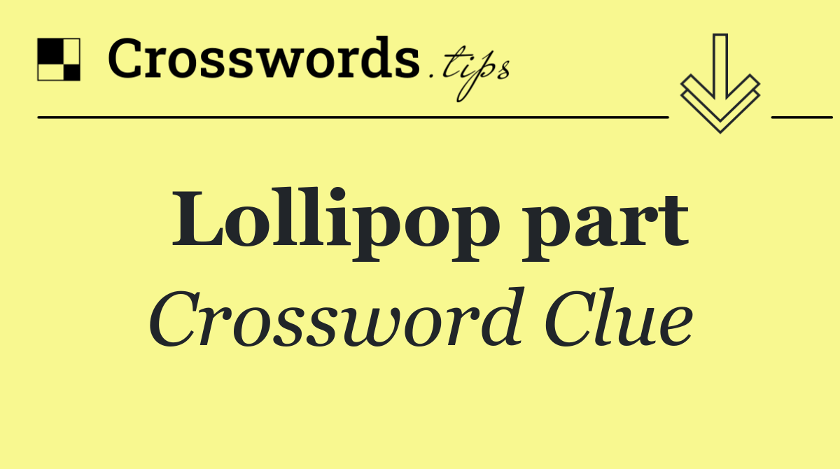 Lollipop part