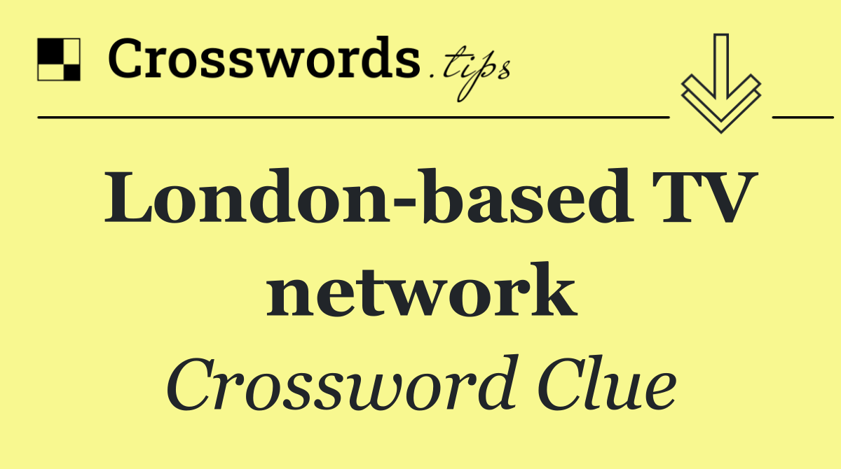 London based TV network