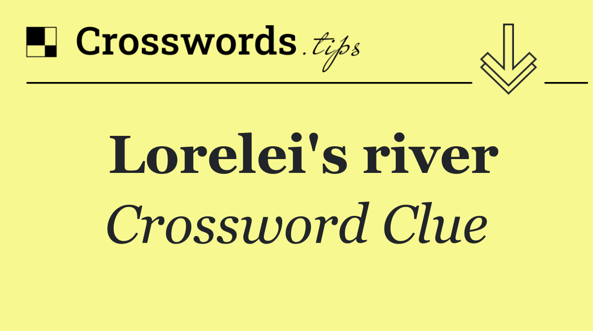 Lorelei's river