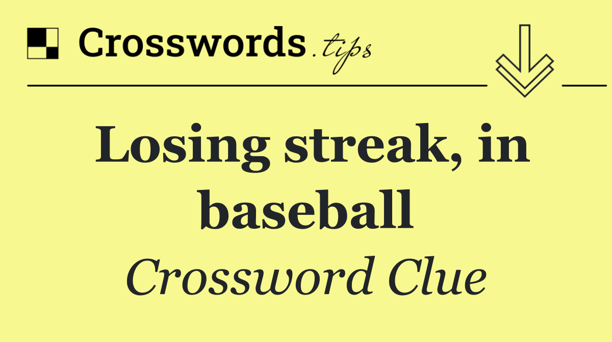 Losing streak, in baseball
