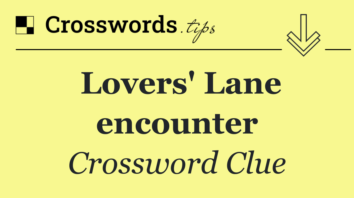 Lovers' Lane encounter