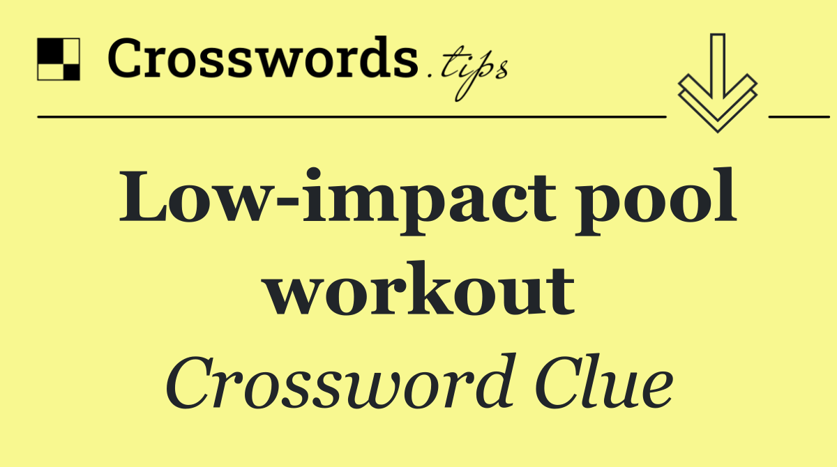 Low impact pool workout