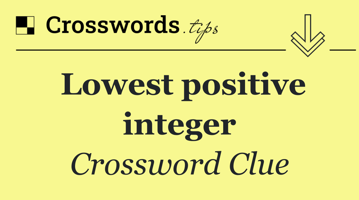 Lowest positive integer