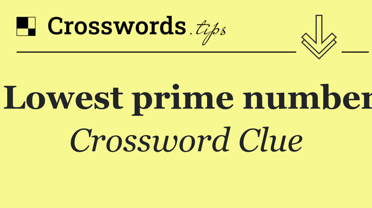 Lowest prime number