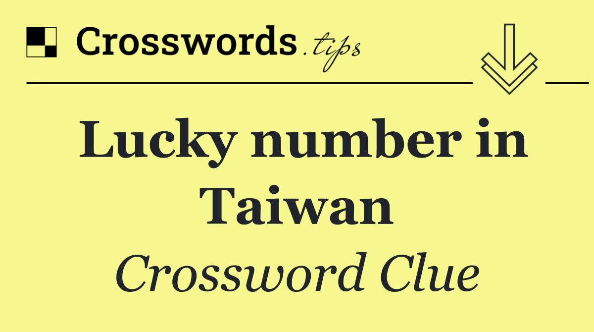 Lucky number in Taiwan