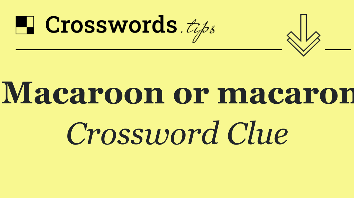 Macaroon or macaron