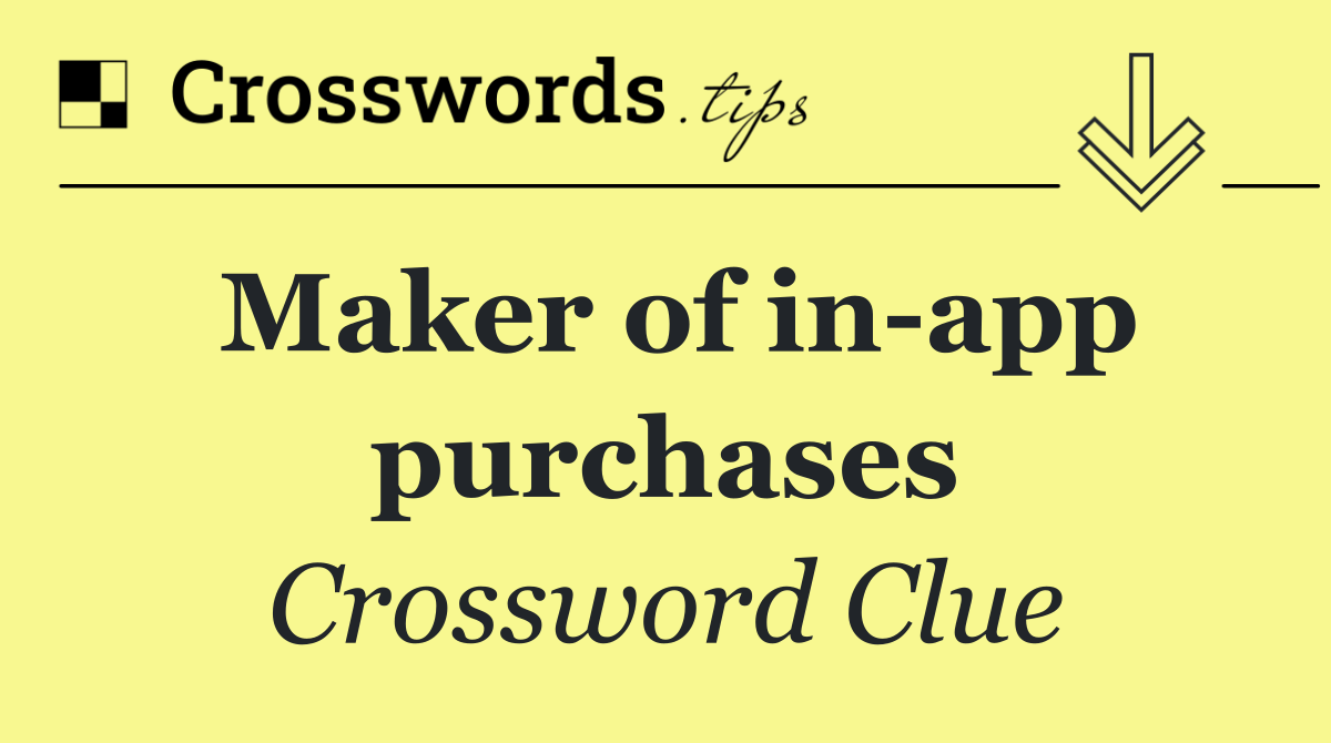 Maker of in app purchases