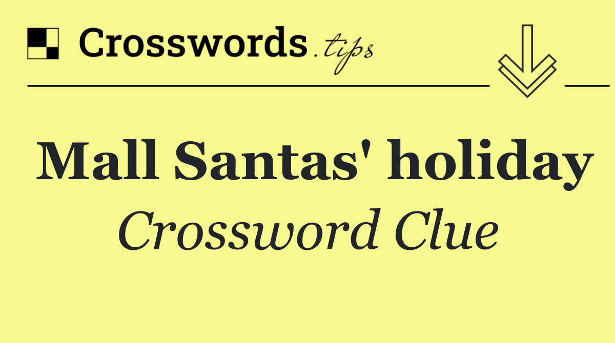 Mall Santas' holiday