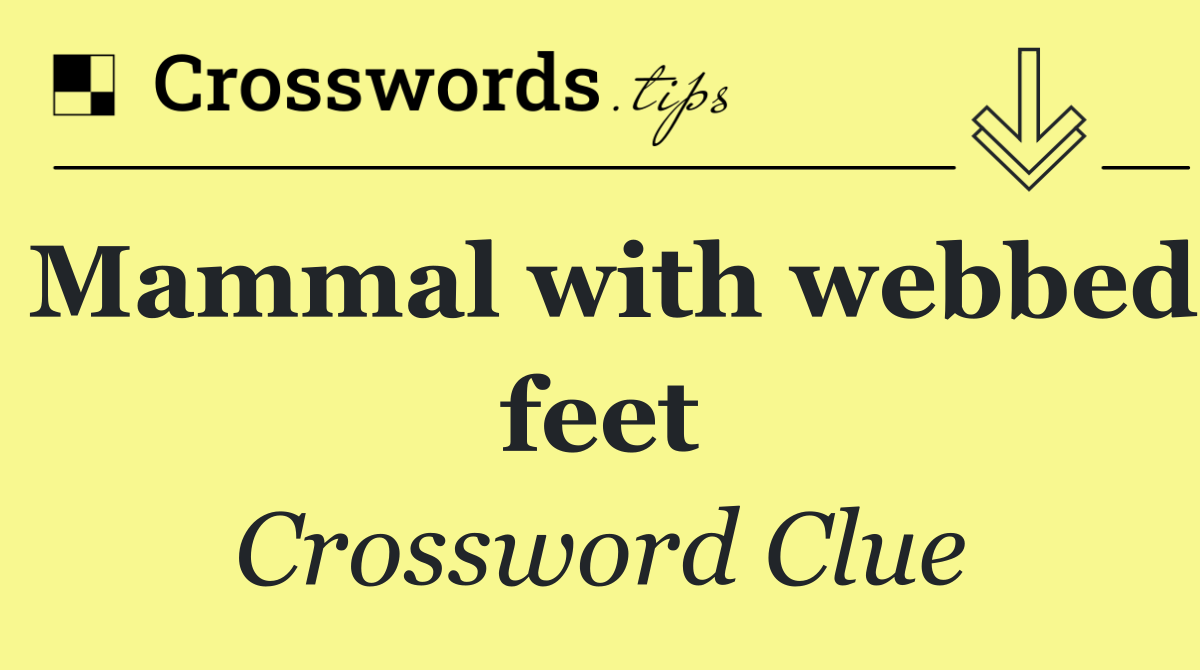 Mammal with webbed feet