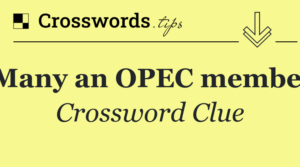 Many an OPEC member