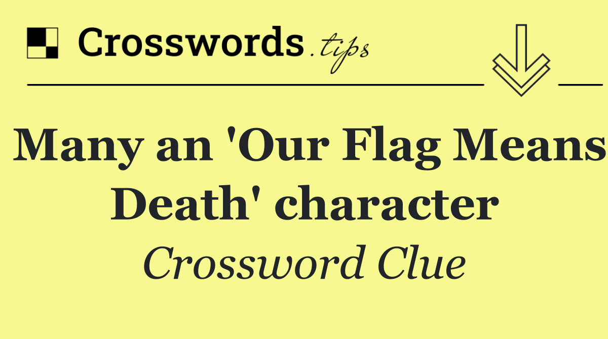 Many an 'Our Flag Means Death' character