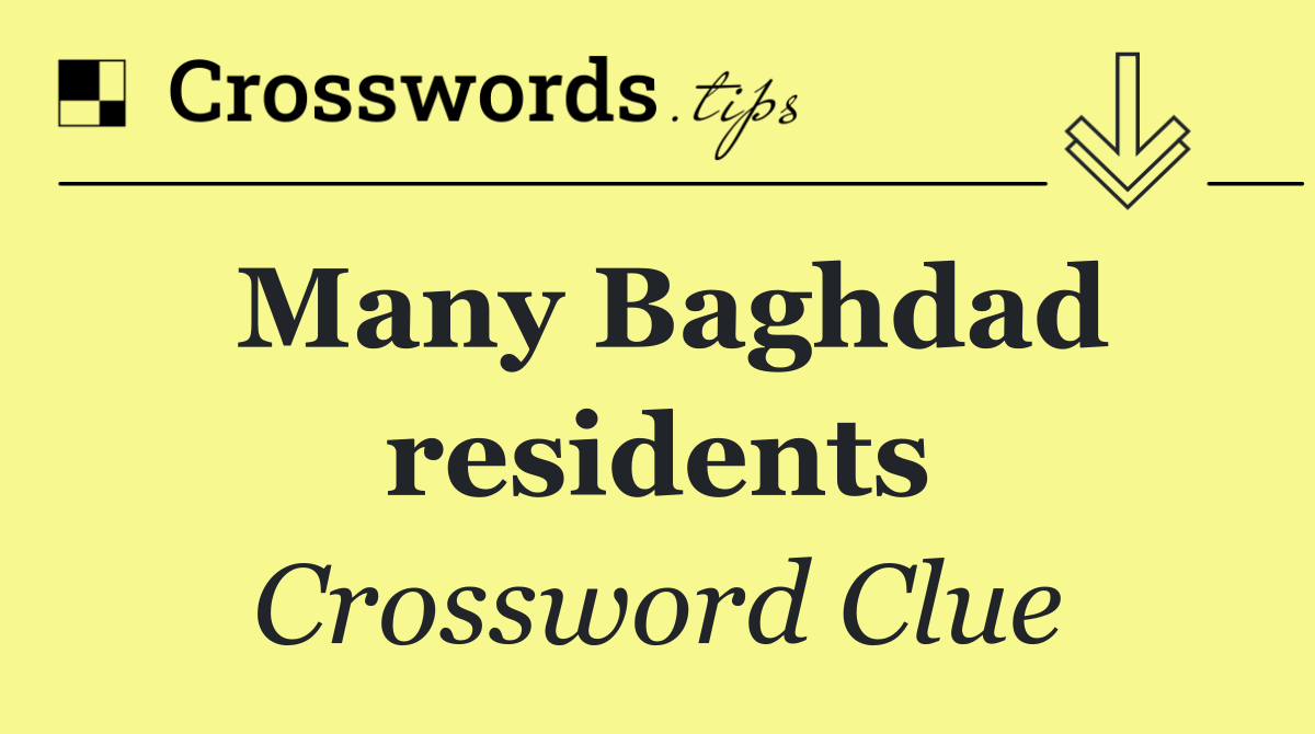 Many Baghdad residents