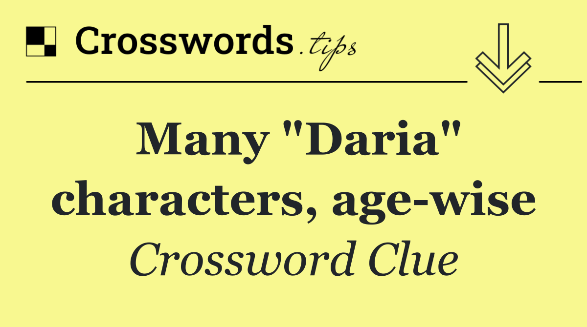 Many "Daria" characters, age wise
