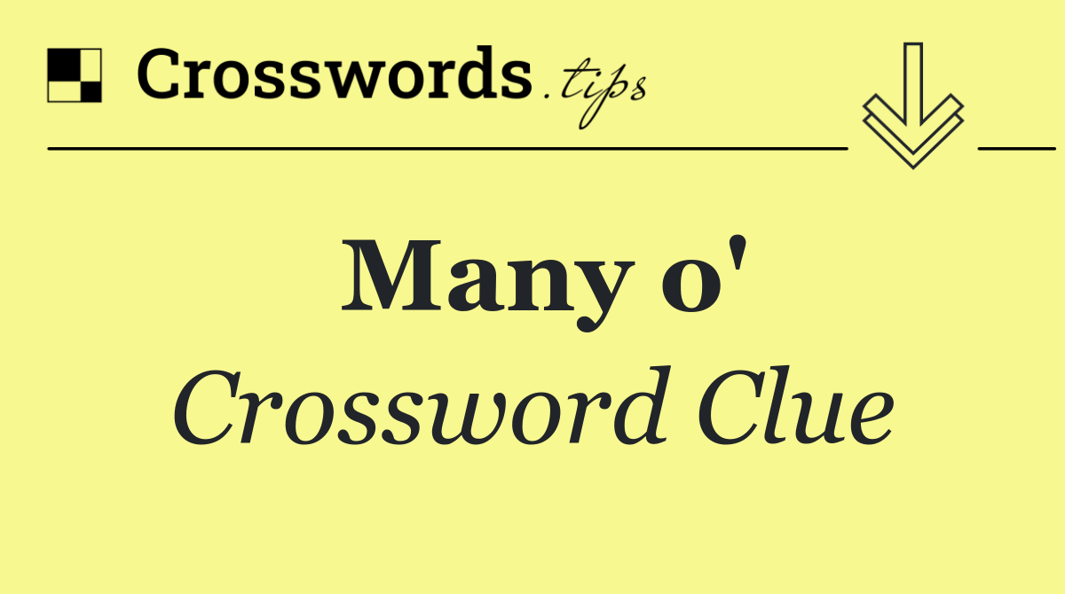 Many o'