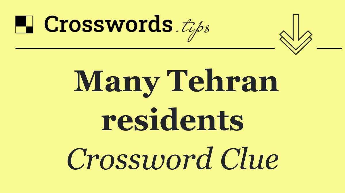 Many Tehran residents