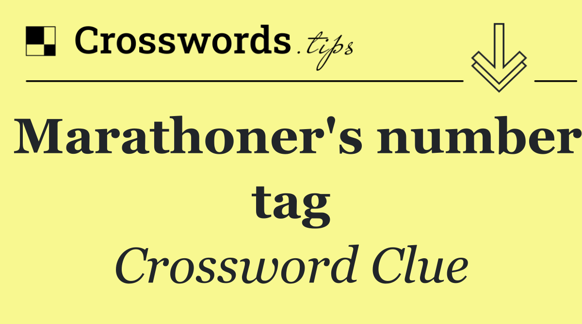 Marathoner's number tag