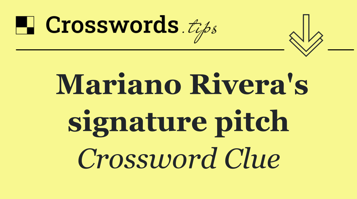 Mariano Rivera's signature pitch