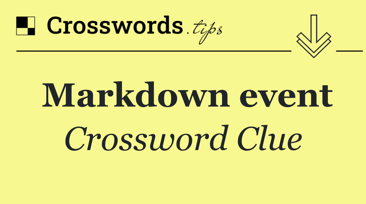 Markdown event