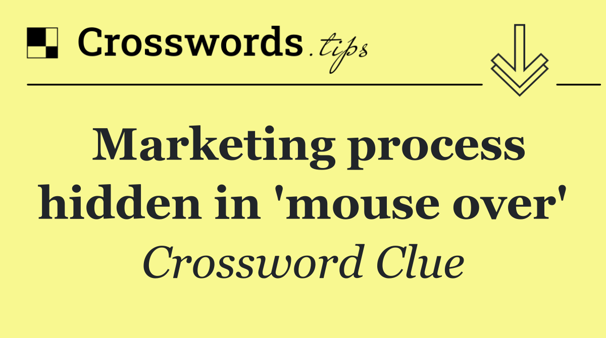 Marketing process hidden in 'mouse over'