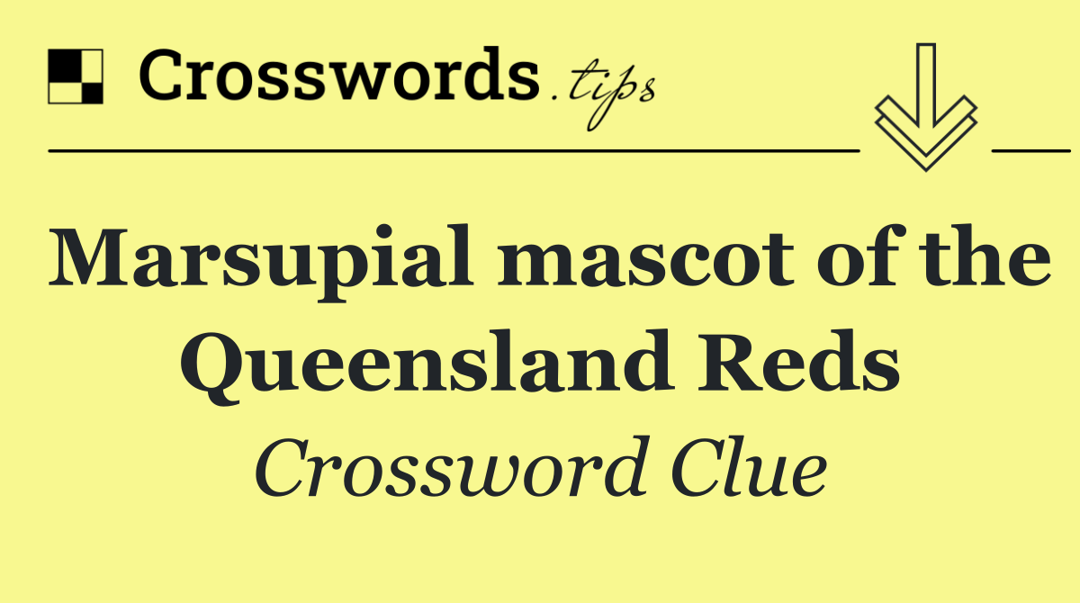 Marsupial mascot of the Queensland Reds