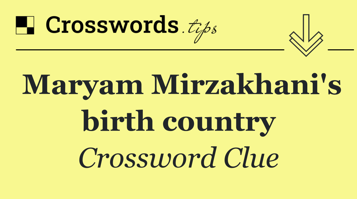 Maryam Mirzakhani's birth country