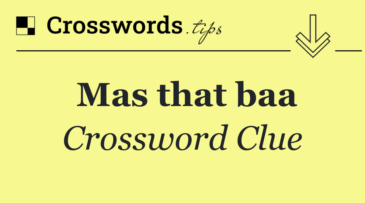 Mas that baa