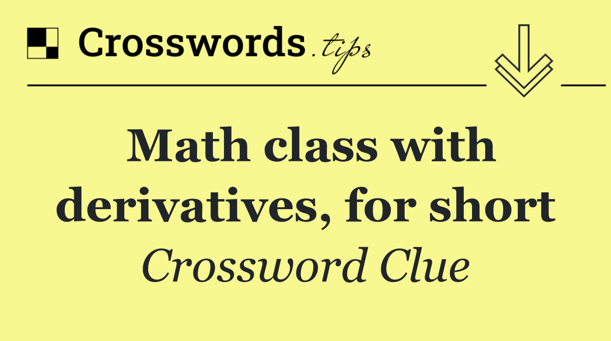 Math class with derivatives, for short