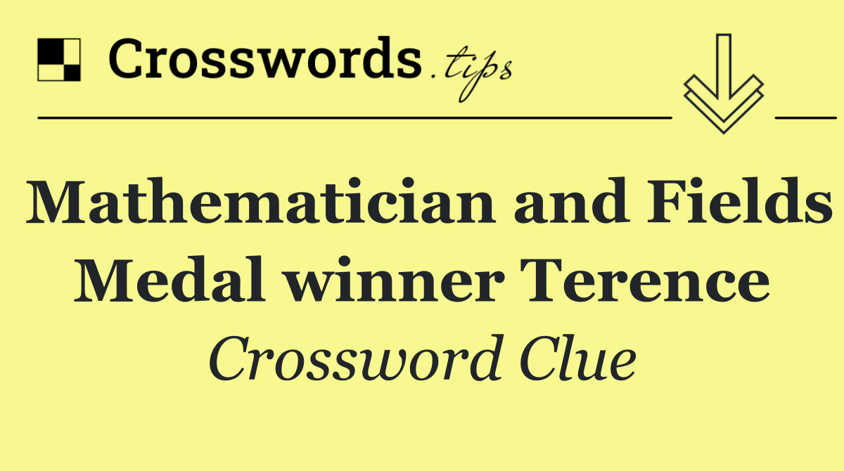 Mathematician and Fields Medal winner Terence