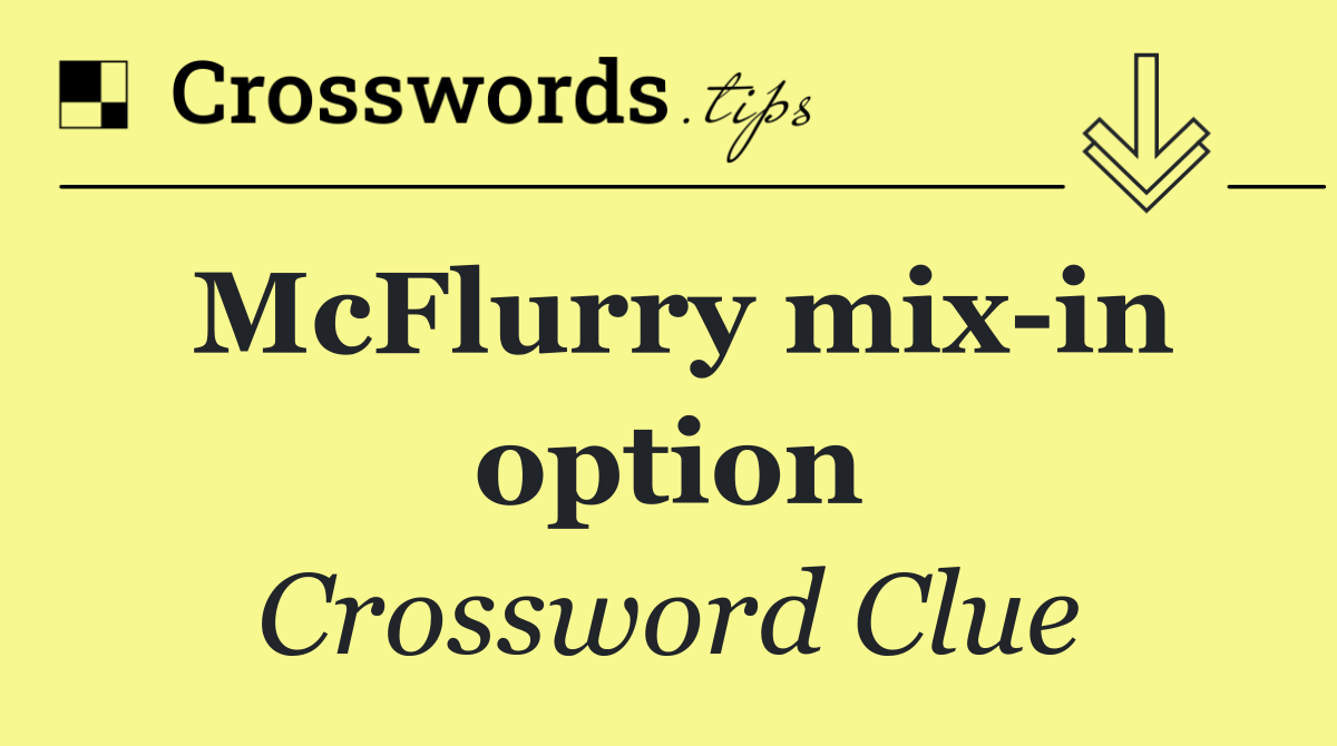 McFlurry mix in option