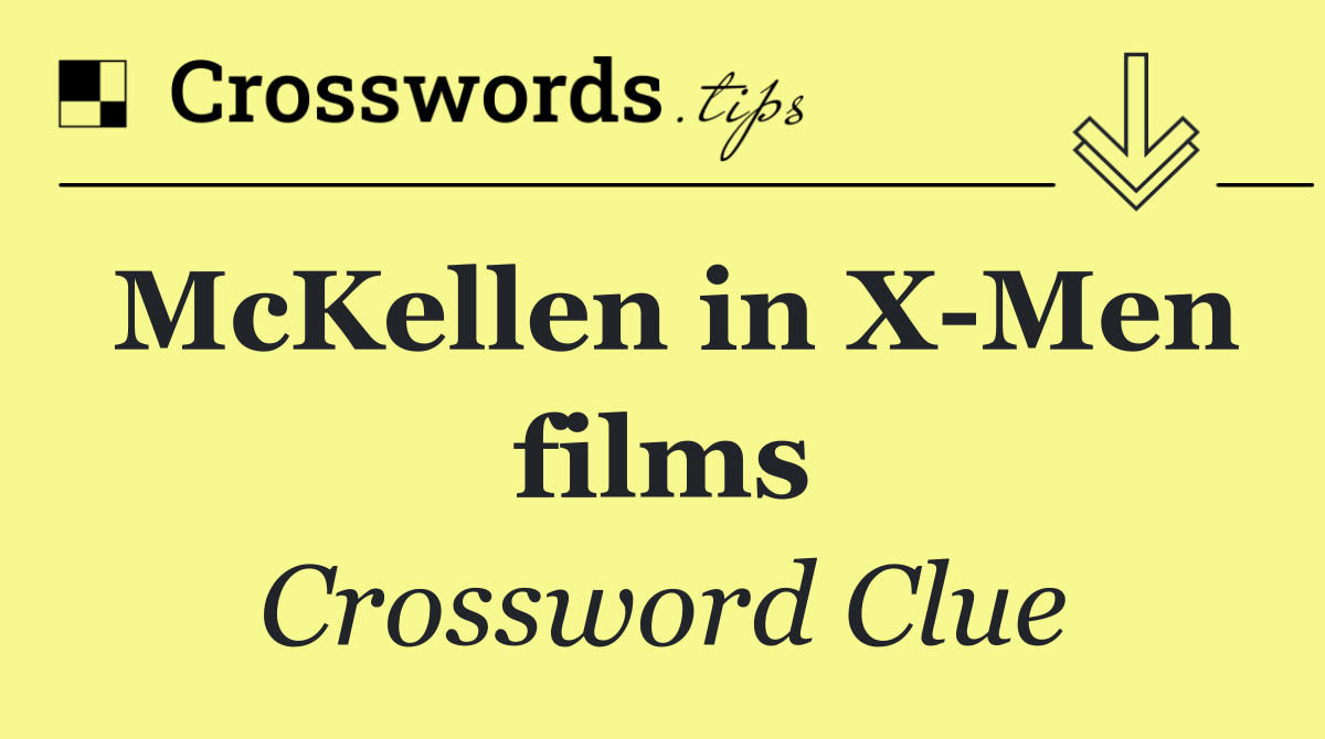 McKellen in X Men films