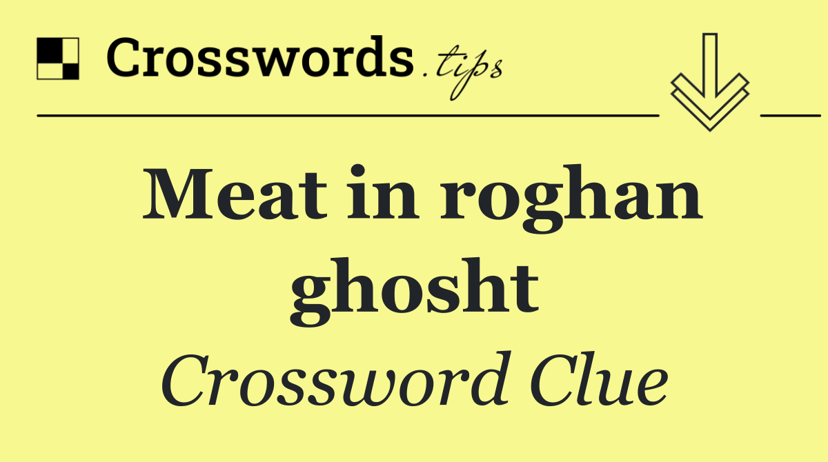 Meat in roghan ghosht
