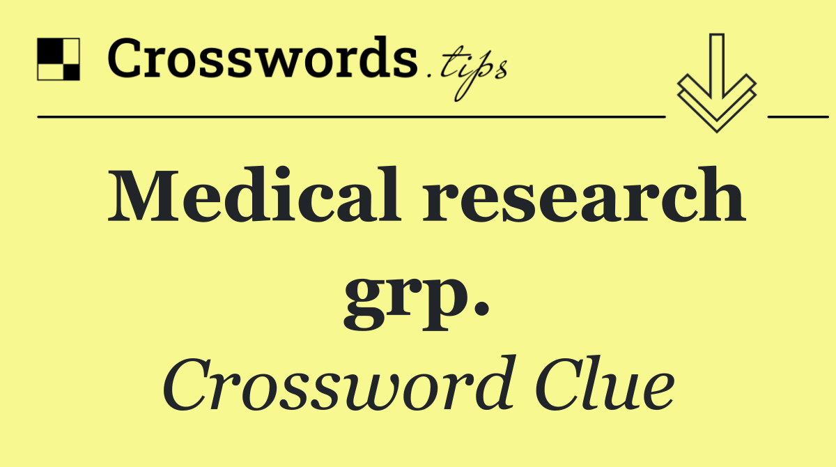 Medical research grp.