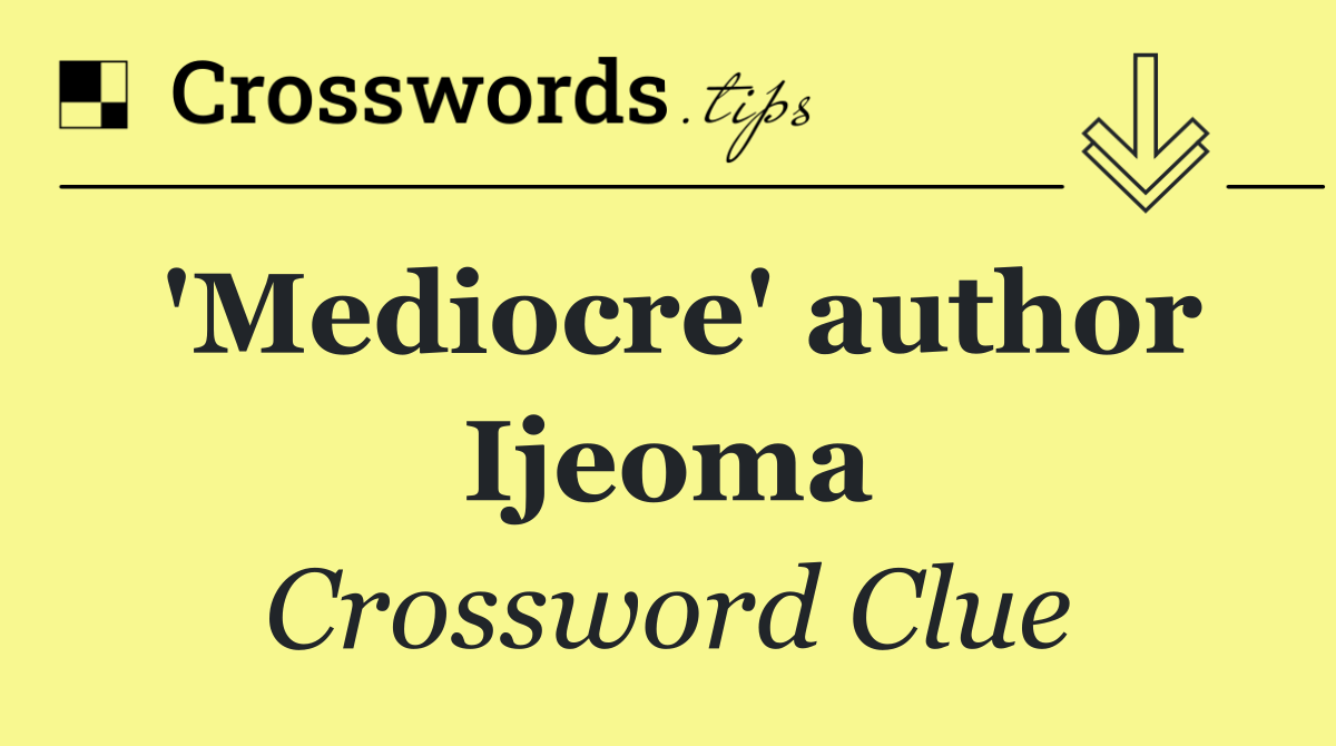 'Mediocre' author Ijeoma