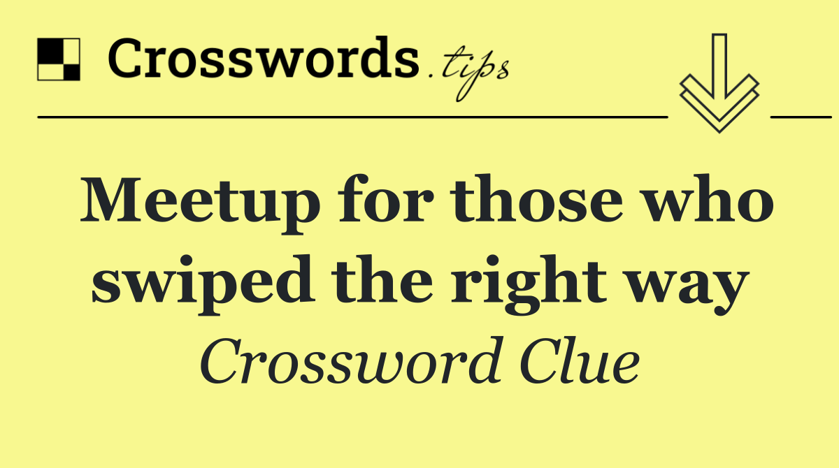 Meetup for those who swiped the right way