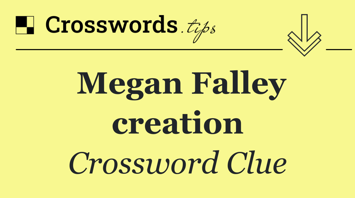 Megan Falley creation