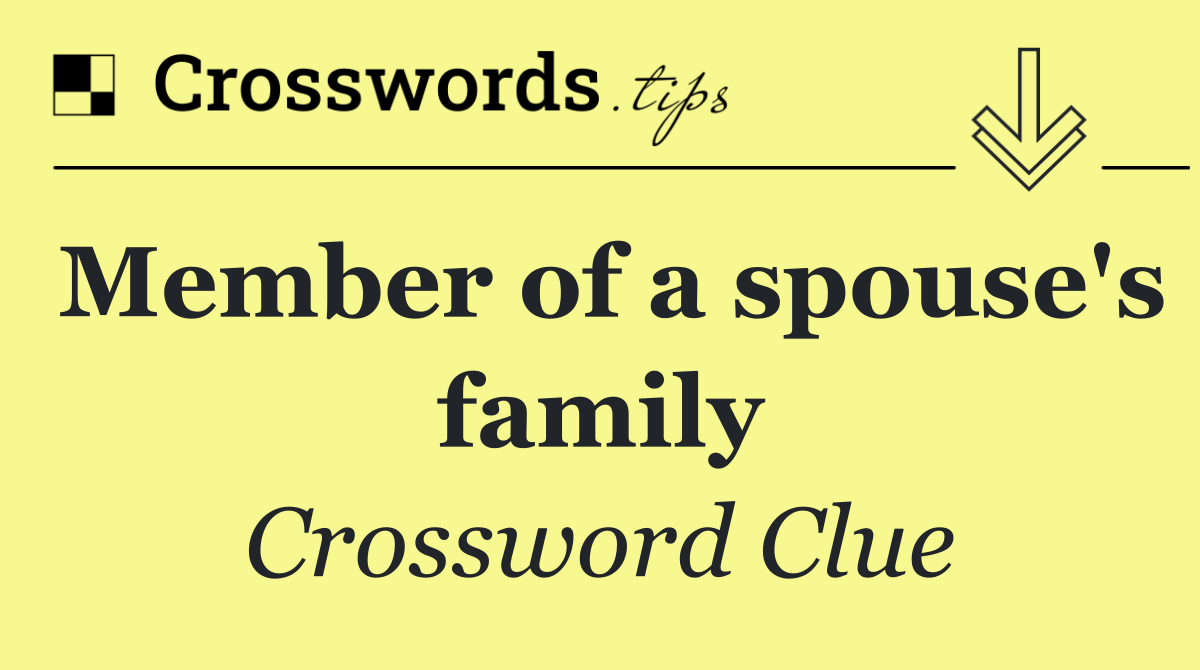 Member of a spouse's family