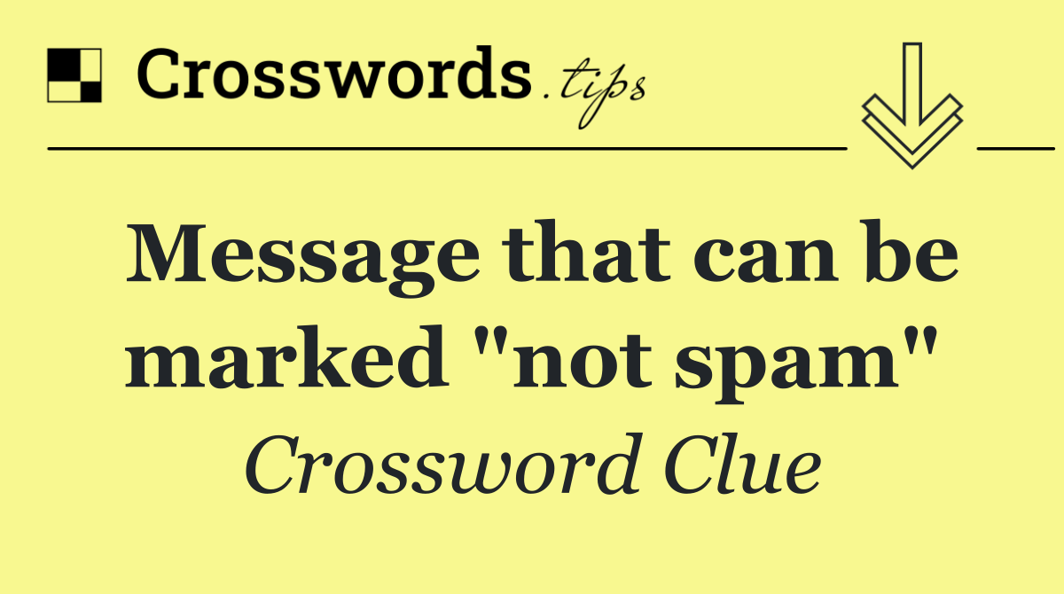 Message that can be marked "not spam"