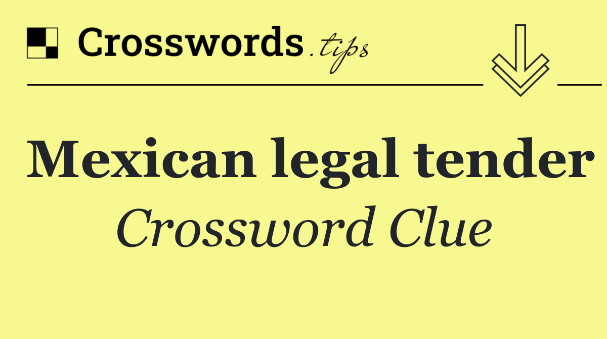Mexican legal tender