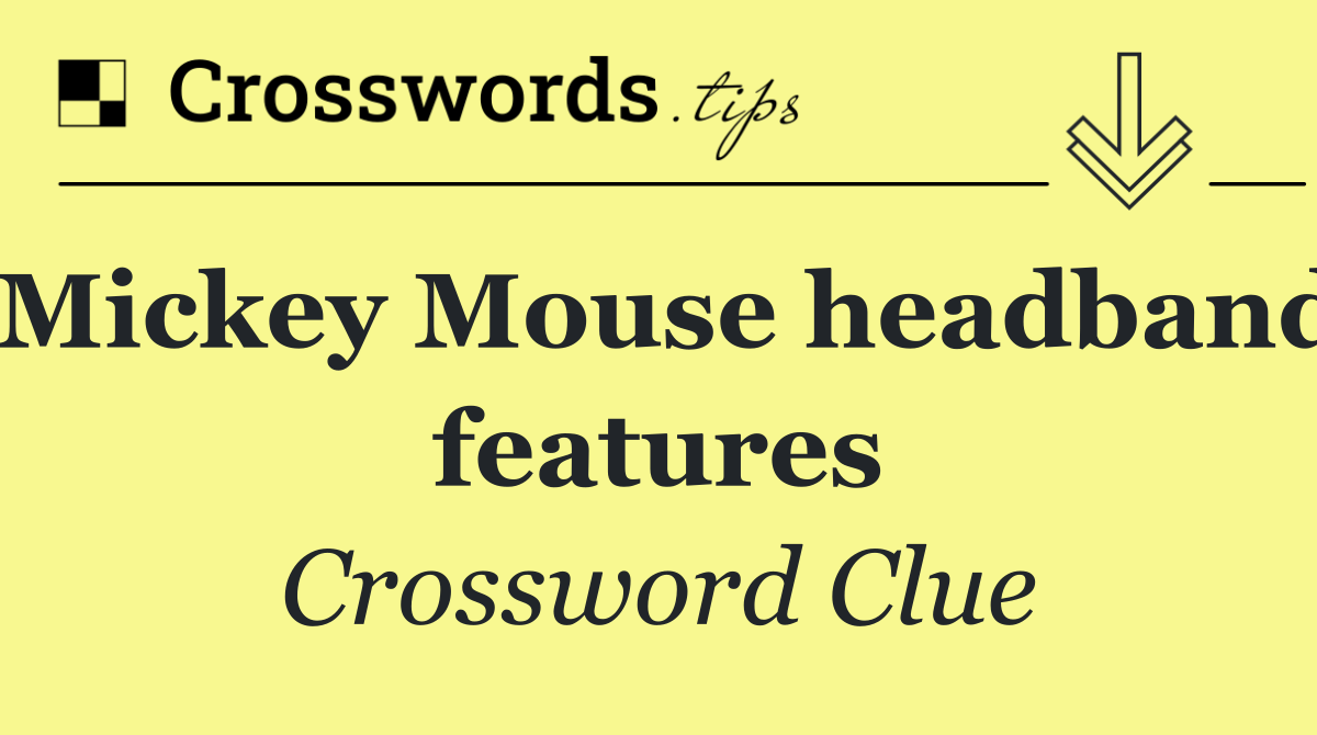 Mickey Mouse headband features