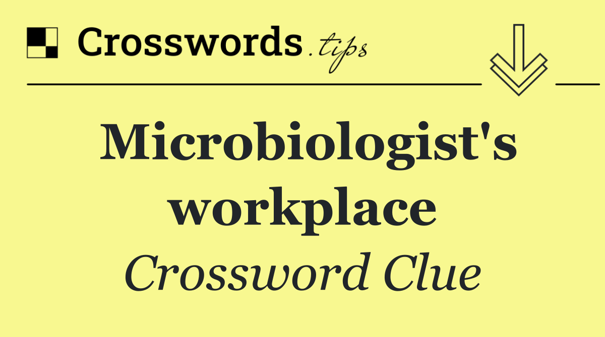 Microbiologist's workplace