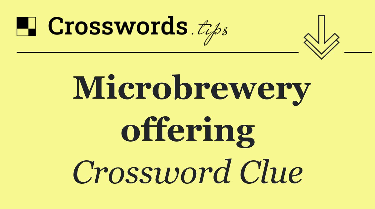 Microbrewery offering