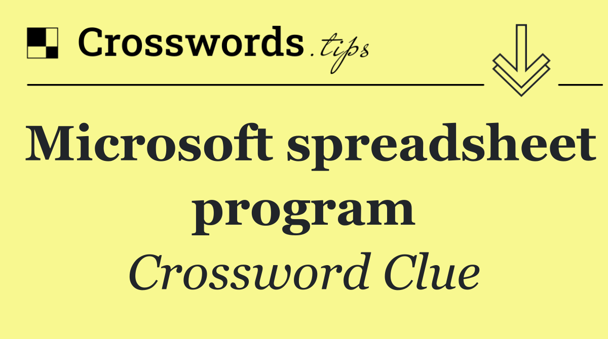 Microsoft spreadsheet program