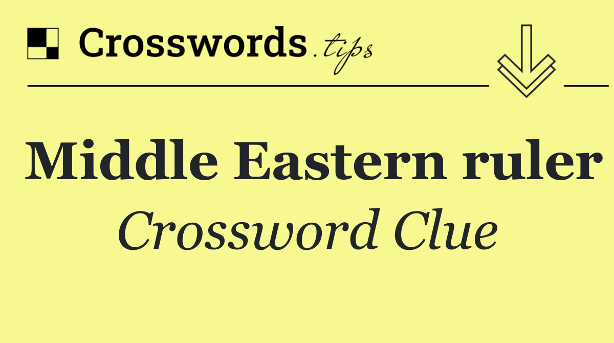 Middle Eastern ruler