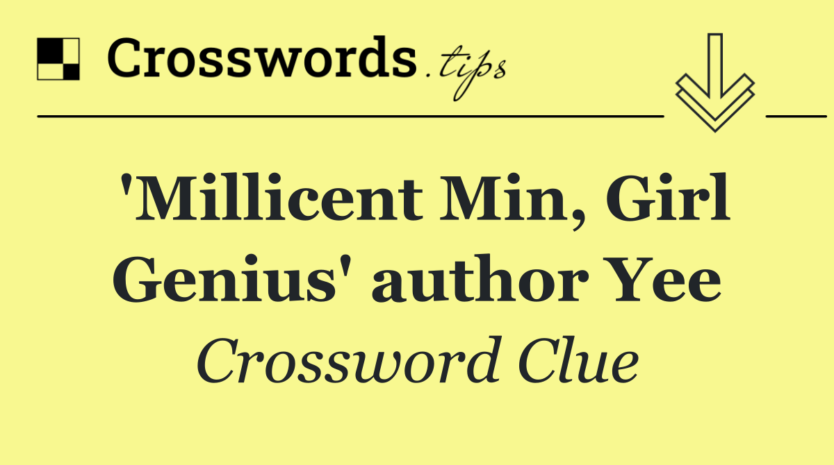 'Millicent Min, Girl Genius' author Yee